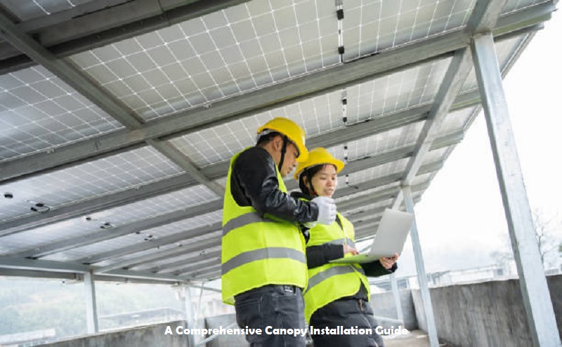Canopy Installation