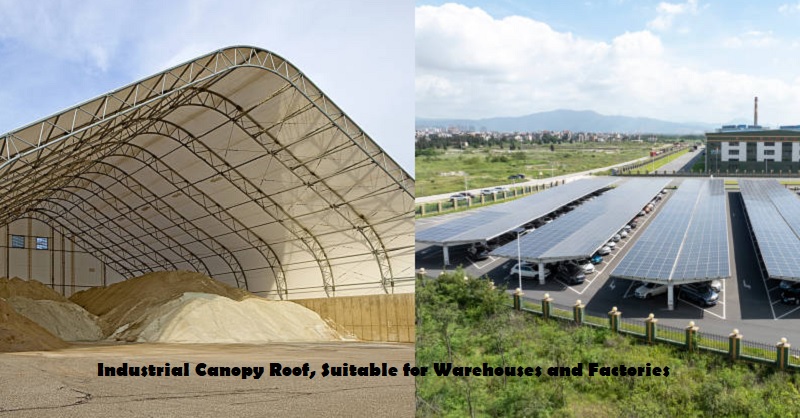 Industrial Canopy Roof